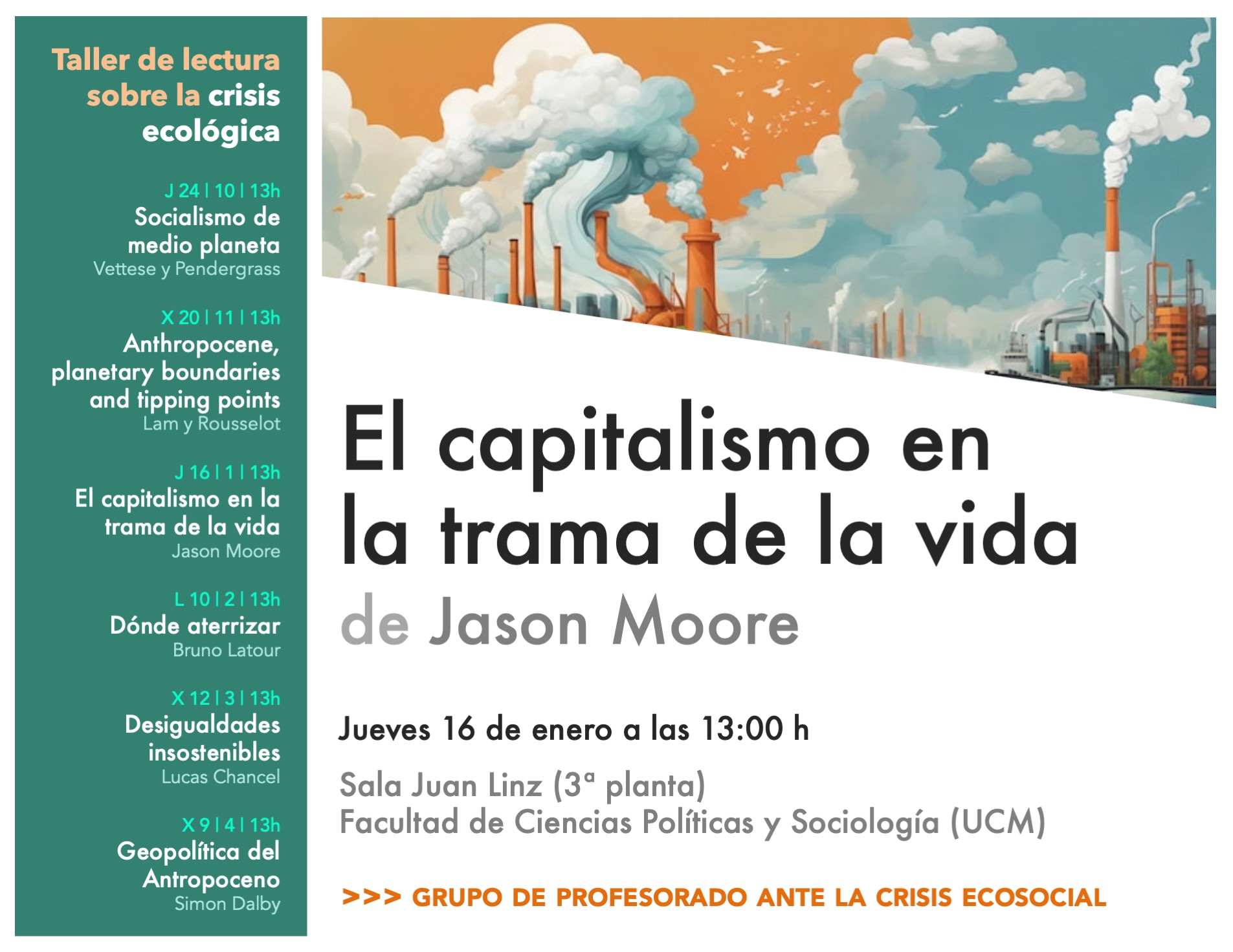 El capitalismo en la trama de la vida, Jason Moore